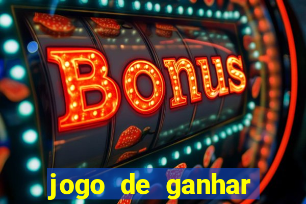 jogo de ganhar dinheiro de verdade sem depositar